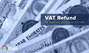 VAT Refund for Business Vistors to the UAE